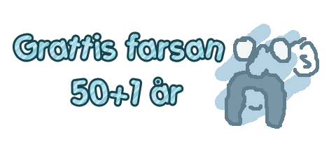 Grattis farssan!
